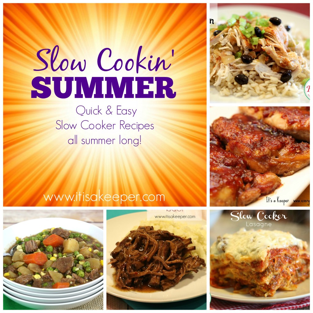 Slow Cookin Summer: Easy Recipes for a Slow Cooker on It's a Keeper