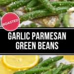 A dish of Garlic Parmesan Green Beans on a white plate, garnished with grated cheese and lemon slices.
