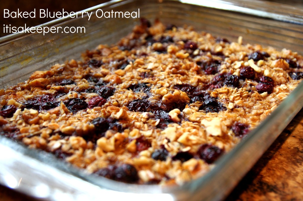 Baked Blueberry Oatmeal It's a Keeper