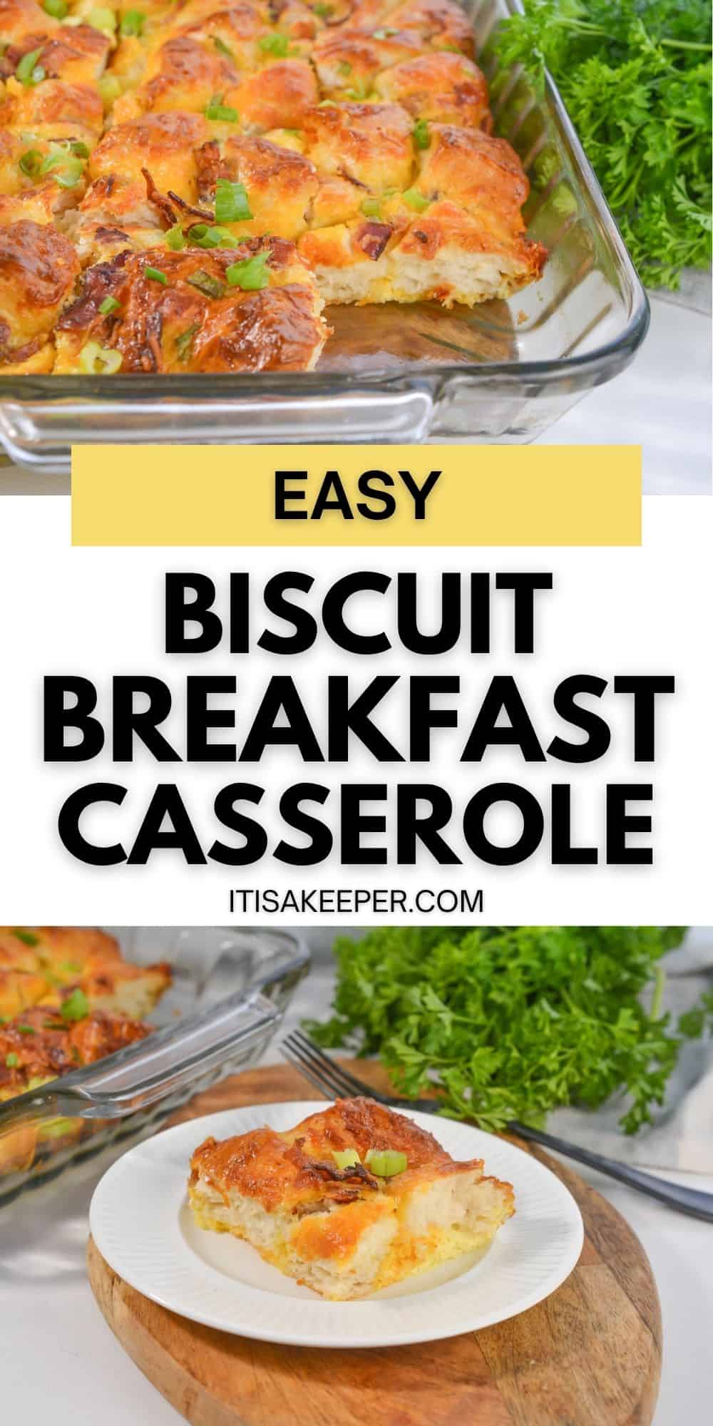 Biscuit Breakfast Casserole - It Is a Keeper