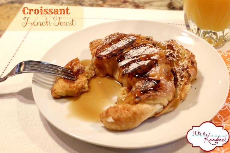 Croissant French Toast It's a Keeper