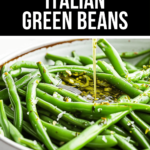 Italian green beans drizzled with olive oil.