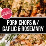 Grilled Boneless Pork Chops with a garlic and rosemary seasoning are elegantly displayed on a serving platter.