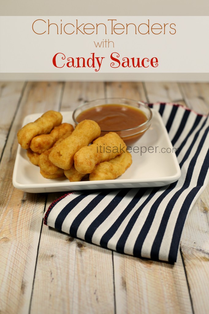 Chicken Tenders with Candy Sauce