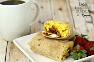 Easy Breakfast Recipes Breakfast Burritos - It's a Keeper