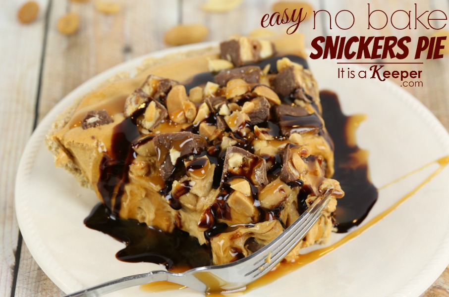 Easy No Bake Snickers Pie - It's a Keeper