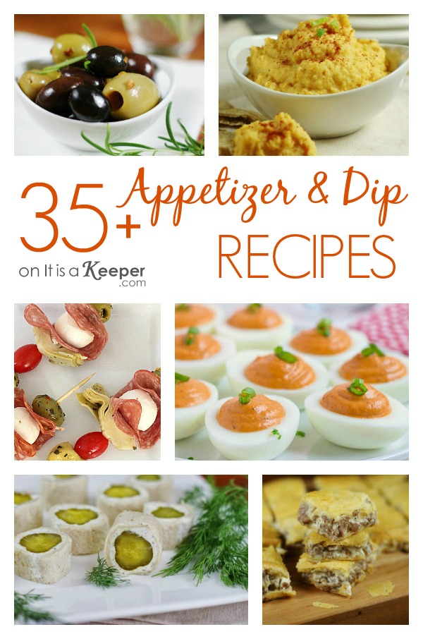 35 Appetizer and Dip Recipes - It Is a Keeper