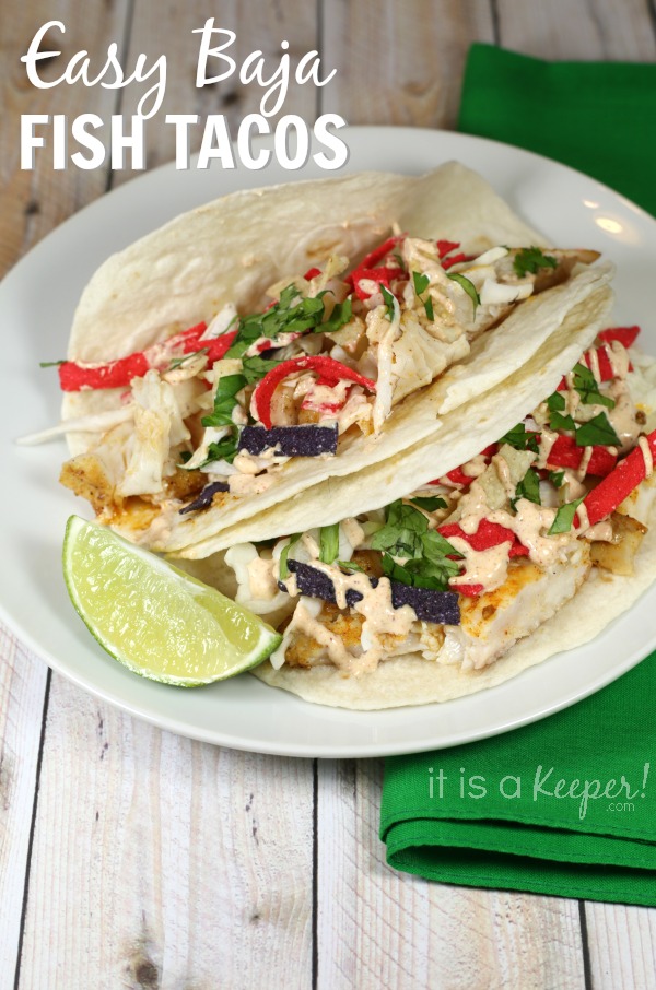 Fish Dinner Recipes Easy Baja Fish Tacos - It Is a Keeper 