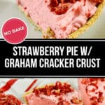 Two slices of no-bake strawberry pie with graham cracker crust, topped with dried strawberry pieces, served on a white plate.