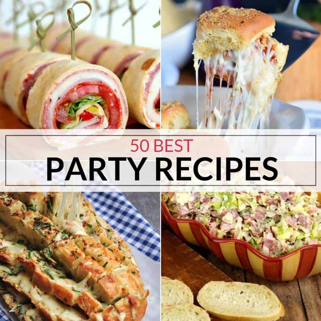 50 Best Party Food Recipes | It Is a Keeper
