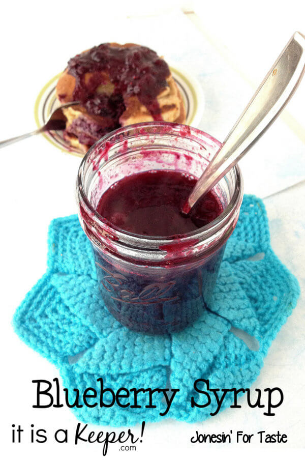 Quick and Easy Blueberry Syrup - It is a Keeper