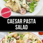 Image of a Caesar pasta salad featuring penne, croutons, romaine lettuce, and cherry tomatoes, topped with Caesar dressing and labeled as a summer dish.