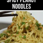 A bowl of spicy peanut noodles garnished with chopped herbs, lifted by chopsticks, against a white background with the text "quick & easy" above.