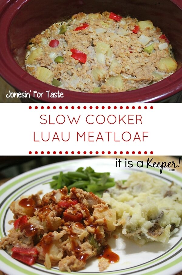 This Slow Cooker Luau Meatloaf is a new take on classic meatloaf. It's one of the best easy crock pot recipes.