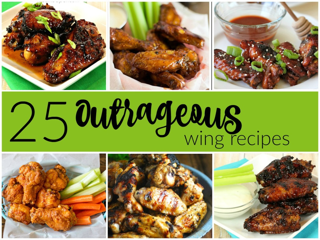 25 Outrageous Wing Recipes - Whether you like a lot of spice or no spice at all, there is something for everyone in this collection