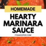 A spoonful of chunky, Hearty Marinara Sauce garnished with basil hovers above a pot filled with the same sauce. Text overlay reads: "Homemade Hearty Marinara Sauce.
