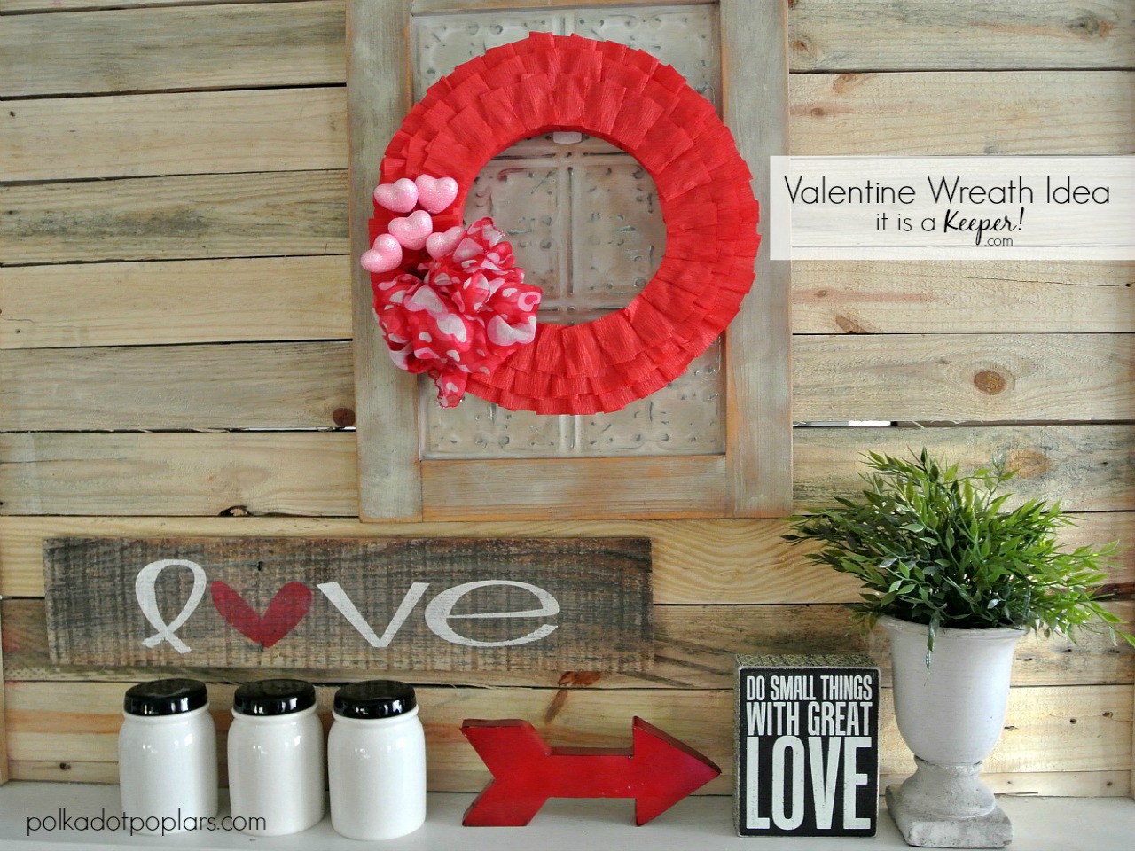 This Valentine wreath is a quick and easy DIY project you can make in under an hour.  