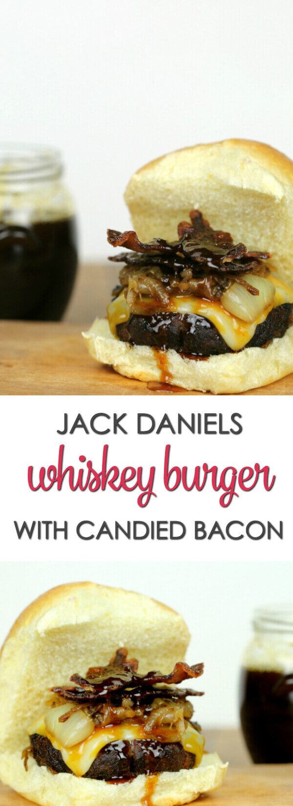 Jack Daniel's Whiskey Burger - this burger recipe is over the top with bacon and a killer Jack Daniels whiskey sauce 