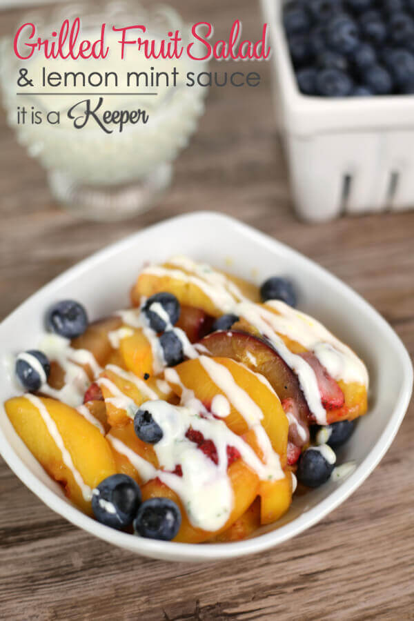 Grilled Fruit Salad with Lemon Mint Sauce - this easy grilled dessert recipe is light and fresh