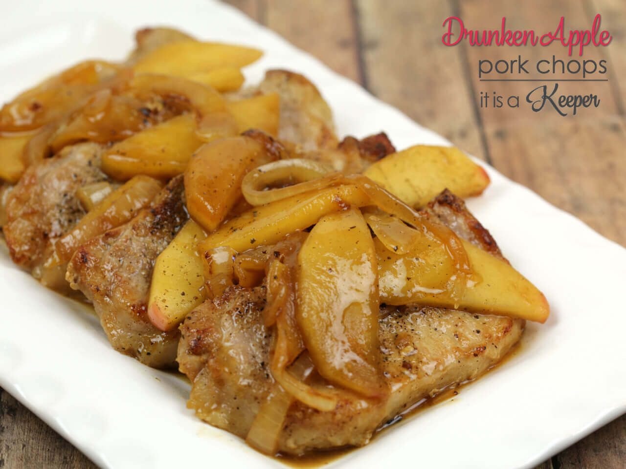 Drunken Apple Pork Chops - this easy 30 minute recipe is a quick dinner idea and perfect for busy weeknights