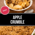 A small dish of easy apple crumble with a spoon beside it, showcasing its delightfully crumbly texture. The bottom image offers a close-up view of easy apple crumble in a baking dish, accompanied by a wooden spoon.