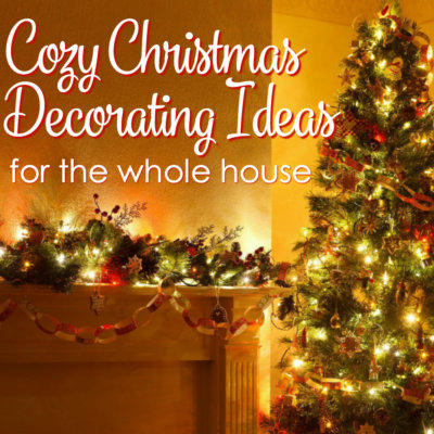 Cozy Christmas Decorating Ideas for the Whole House