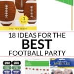 a collection of the 18 best ideas to throw the best football party ideas