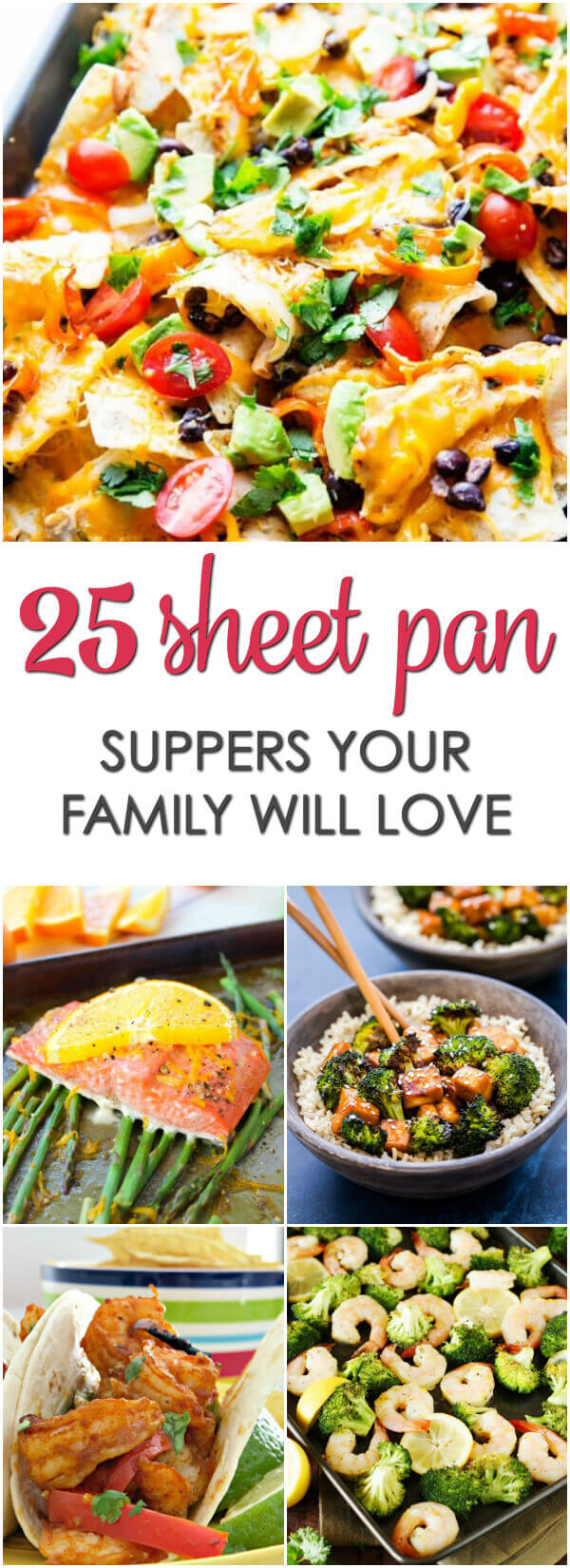25 Sheet Pan Suppers - 25 easy sheet pan suppers recipes your family is sure to love 