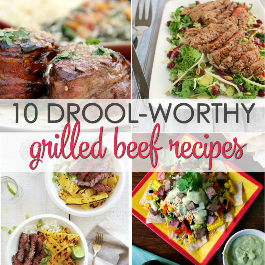 10 Grilled Beef Recipes - this collection has everything from grilled beef tenderloin recipes to burgers and kebobs