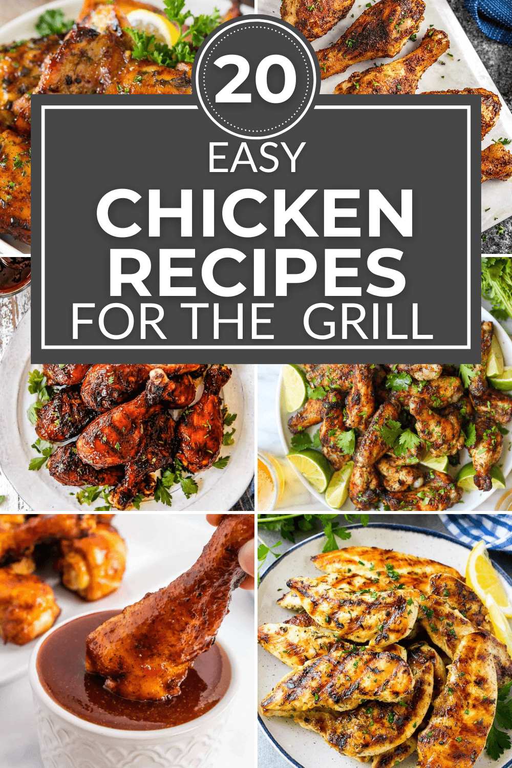 20 Easy Chicken Recipes for the Grill - It Is a Keeper