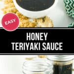 Homemade honey teriyaki sauce in a bowl and a jar, labeled "easy", with ingredients like ginger visible, accompanied by a green and white cloth.
