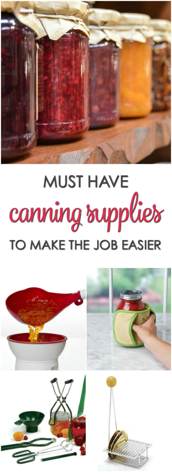 Must Have Home Canning Supplies - wondering where buy canning supplies?  Check out these Ball canning supplies and others.