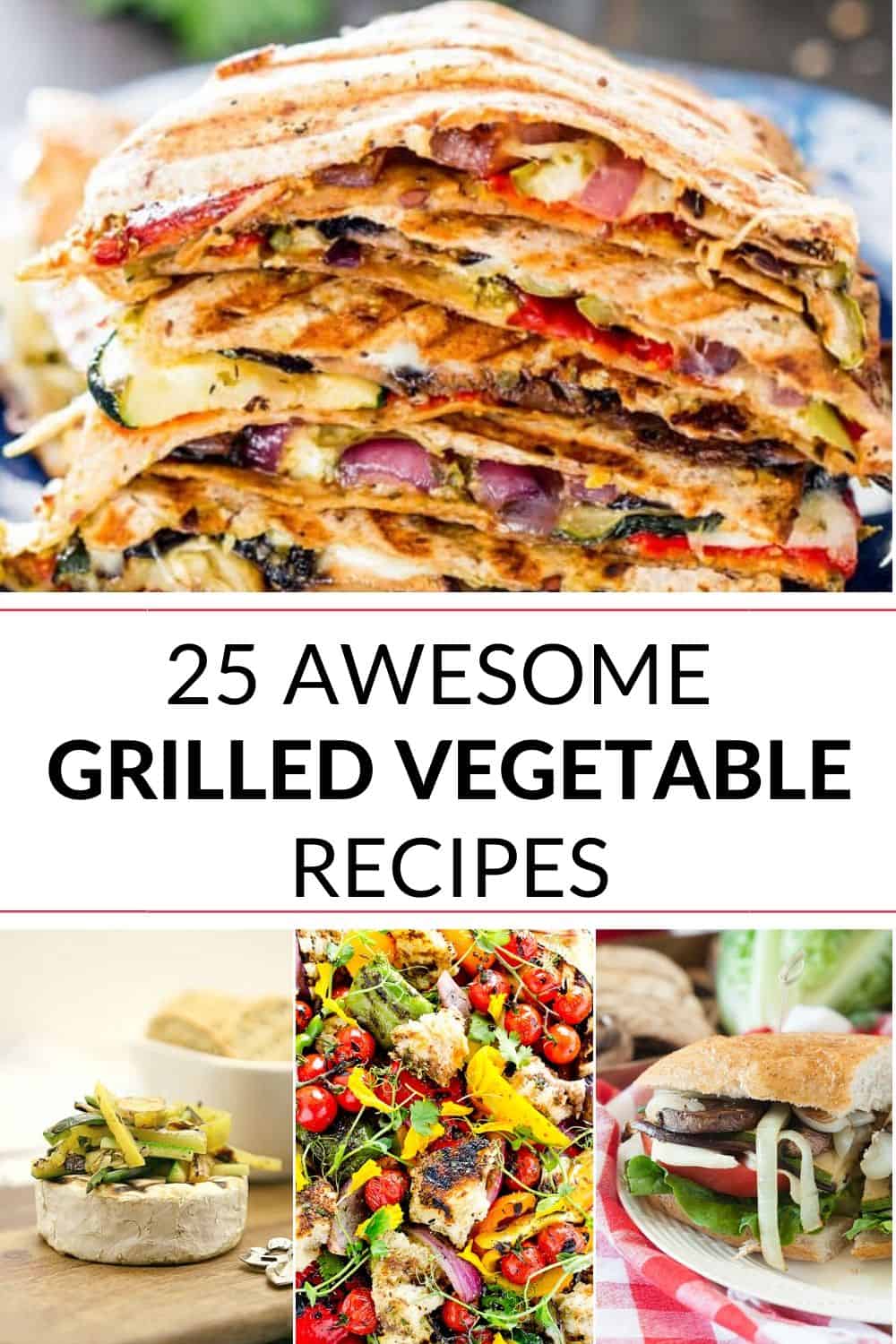 Check out these amazing grilled vegetable recipes!