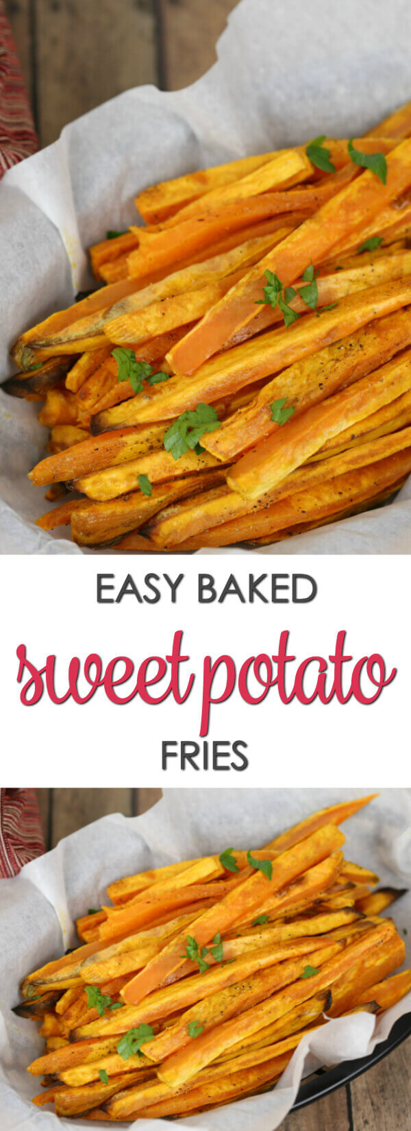 These Sweet Potato Baked Fries are a quick and easy easy side dish that can be made in the oven