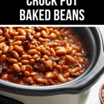 A crock pot filled with crock pot baked beans sits on a countertop. The dish is labeled as "Sweet & Spicy Crock Pot Baked Beans.