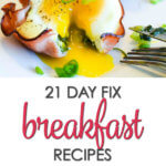21 Day Fix Breakfast Recipes