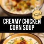 A bowl of creamy Chicken Corn Soup topped with shredded cheese, bacon bits, and chopped herbs; a spoonful is held above the bowl.