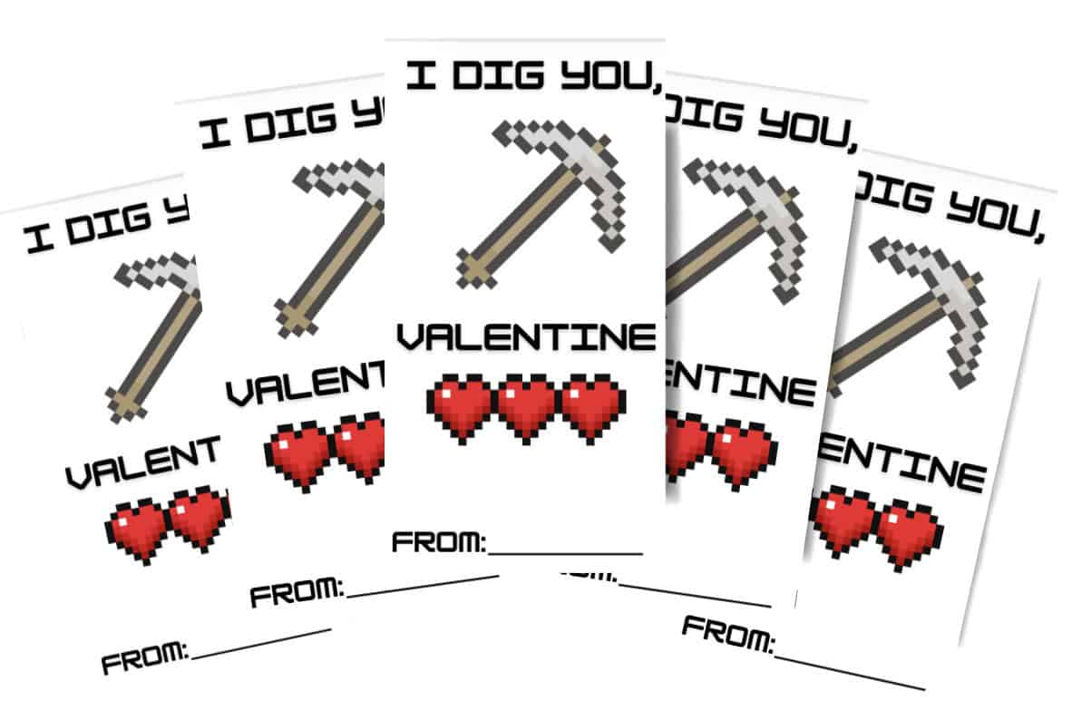 Five Minecraft Valentines featuring pixelated pickaxes, red pixelated hearts, and the text "I DIG YOU, VALENTINE" with a blank "FROM:" line at the bottom.