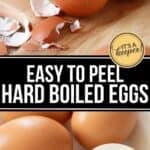 Brown hard-boiled eggs, some peeled and some unpeeled, displayed on a cutting board with egg shells; text reads "Easy to Peel Hard Boiled Eggs" for effortless preparation every time.