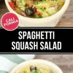 California Spaghetti Salad with broccoli, olives, red bell peppers, and parsley in a bowl. Text overlay reads: "California Spaghetti Squash Salad.