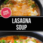 A bowl of One Pot Lasagna Soup with a spoon in it.