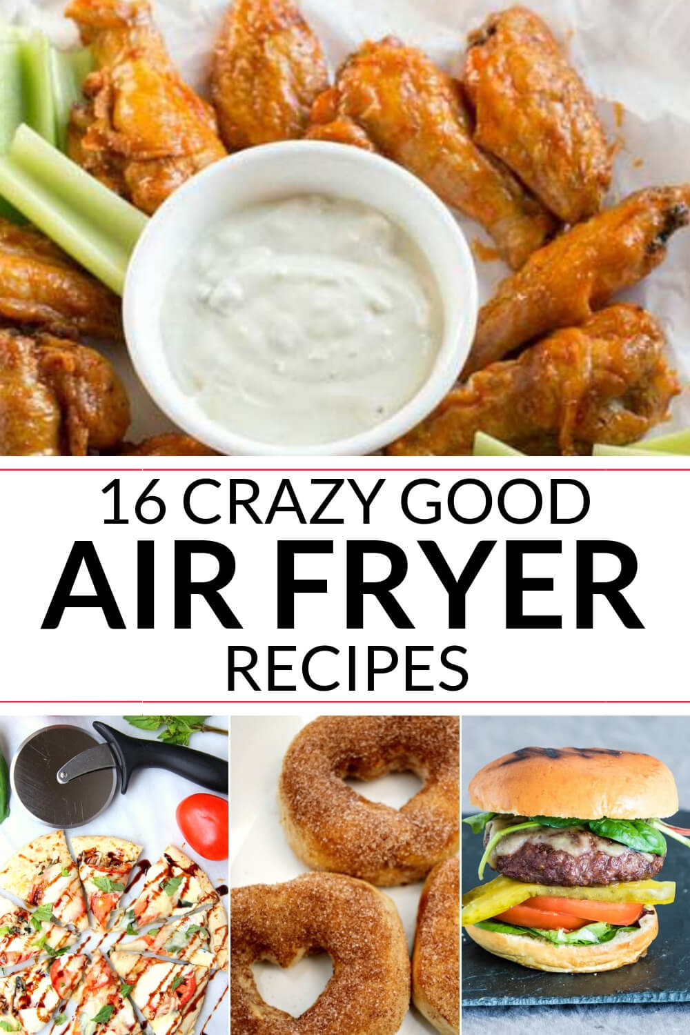 A collection of air fryer recipes including wings, pizza, donuts and burgers