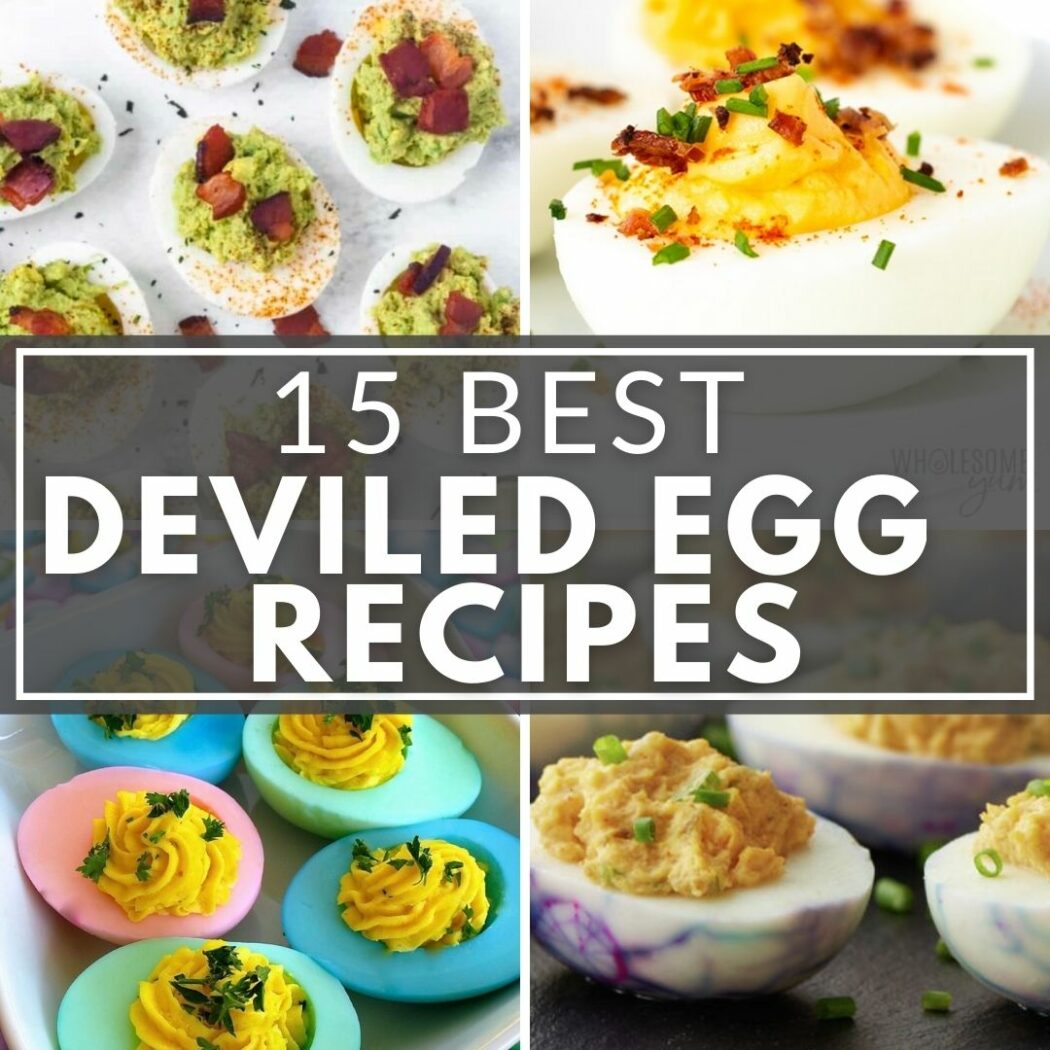 15 Best Deviled Eggs Ever