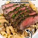 Sliced filet mignon on pasta with mushrooms, finished with a rich sherry cream sauce and chopped herbs. Text on image highlights dish name and the melt-in-your-mouth tenderness.
