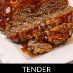 A close-up shot of a sliced meatloaf topped with a shiny glaze, served on a white platter. The text at the bottom reads, "Tender Instant Pot Meatloaf.