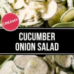 A close-up of a creamy cucumber onion salad garnished with dill in a bowl. The text "CREAMY CUCUMBER ONION SALAD" is prominently displayed in the center.