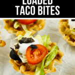 Loaded taco bites with tomatoes and lettuce are a delicious bite-sized snack that packs all the flavors of your favorite loaded taco.