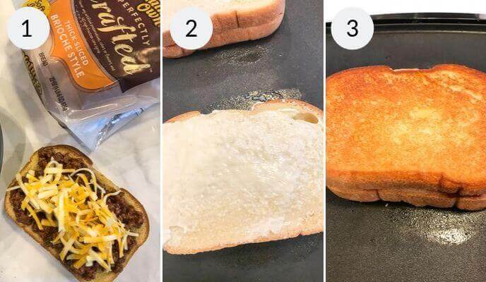 Steps for making a Sloppy Joe Grilled Cheese: 1) Add cheesy Sloppy Joe filling to a bread slice. 2) Butter the outside of another slice. 3) Grill until golden brown perfection.