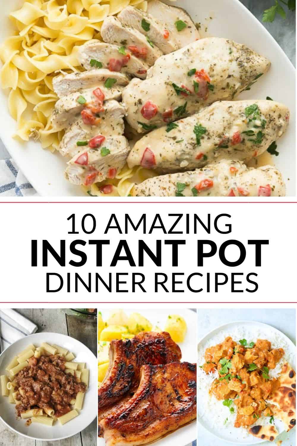 10 Great instant pot dinner recipes