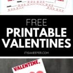 A hand holds a printed Valentine card with two hugging cartoon hearts and the text "VALENTINE, YOU'RE THE BEST!" Several similar cards are displayed above. Text reads: "Free valentine printables.